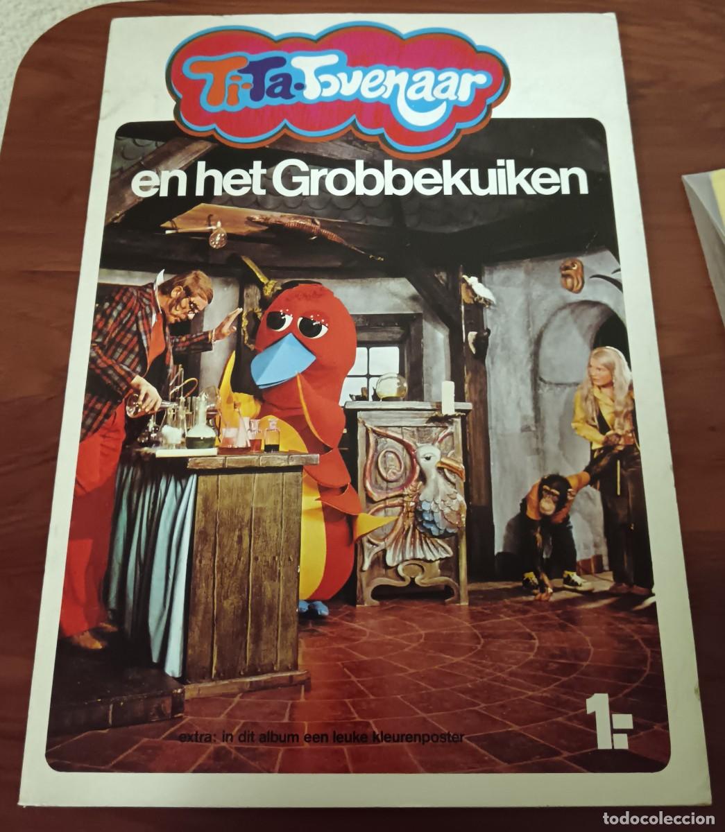 Coleccionismo &Aacute;lbum: &Aacute;LBUM COMPLETO TITA TOVENAAR EN HET GROBBEKUIKEN MAX APPELBOOM PRODUCTIES A&Ntilde;O 1972 EN NEERLAND&Eacute;S