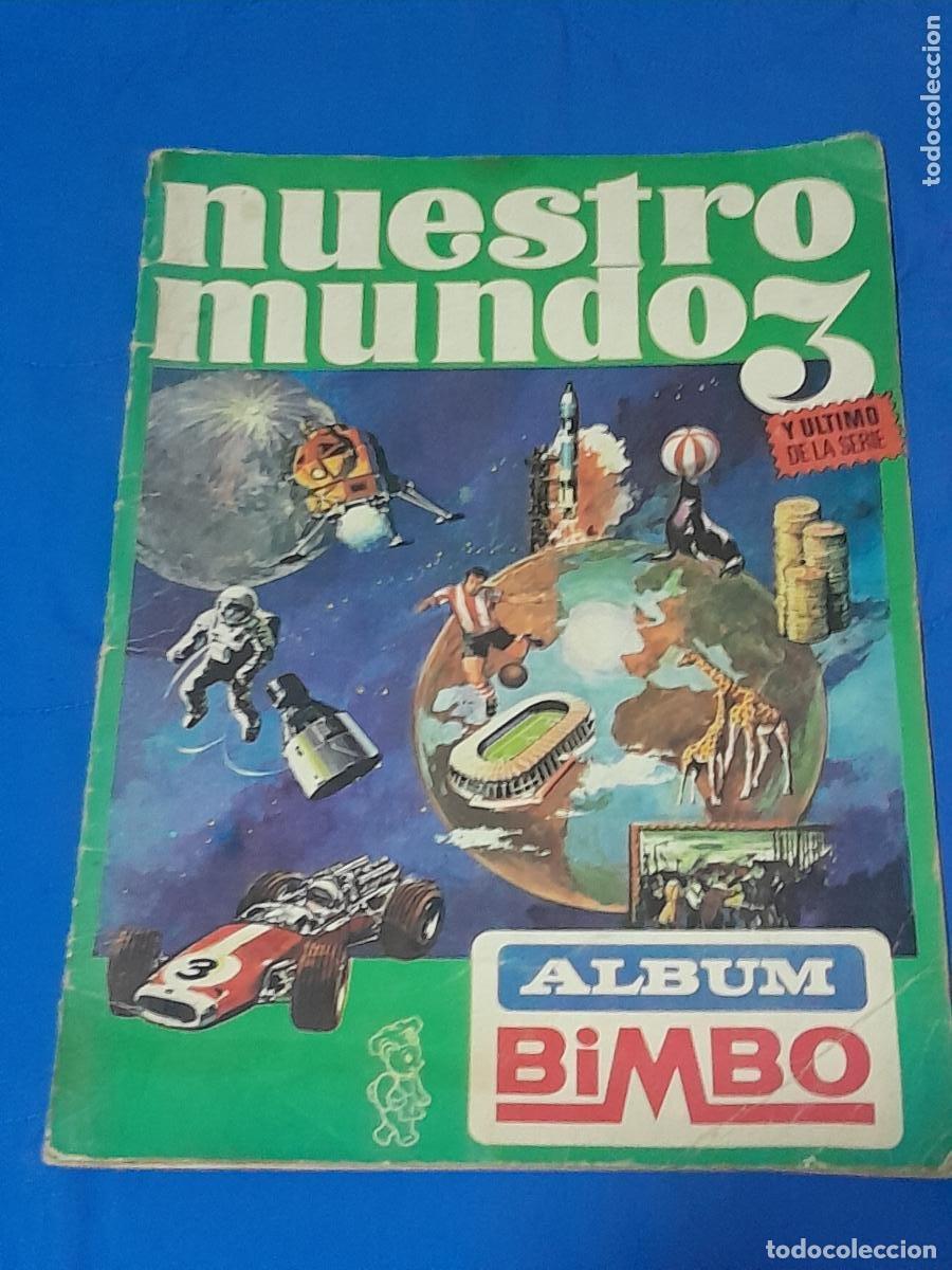 Coleccionismo &Aacute;lbum: &Aacute;LBUM CROMOS - NUESTRO MUNDO 3 - BIMBO - A&Ntilde;O 1969 - COMPLETO FALTA 1 - CONTIENE A PELE