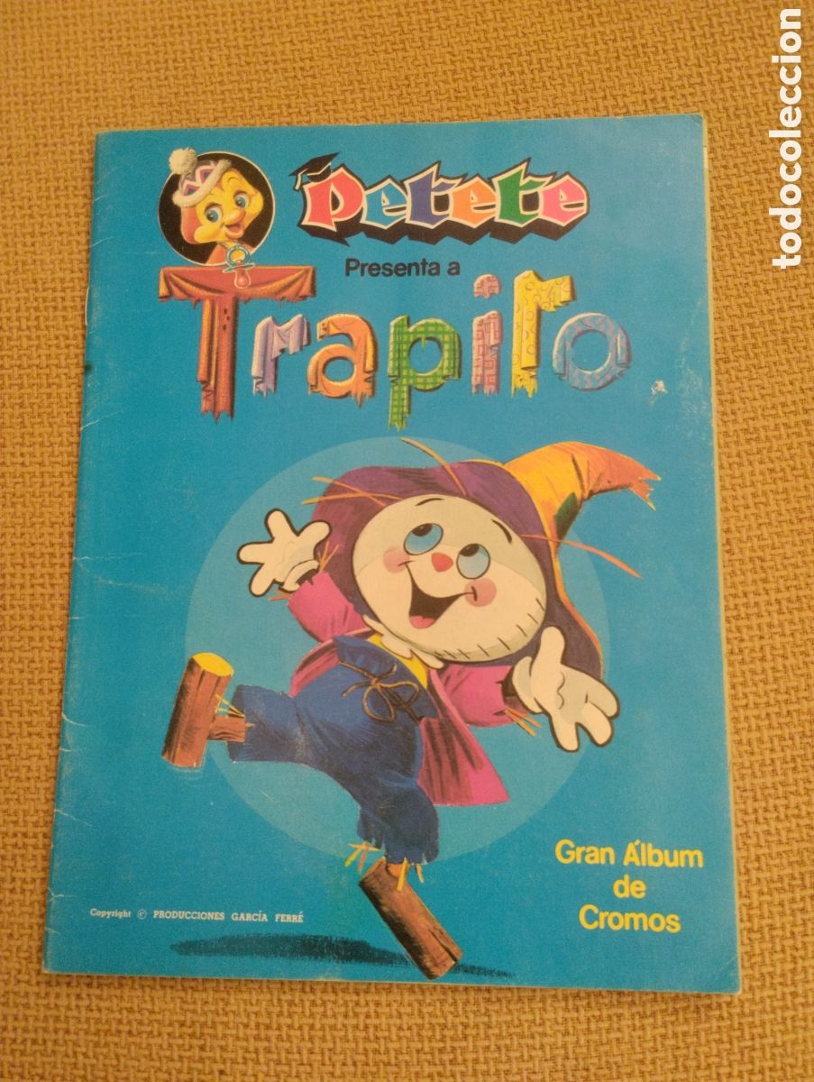 Coleccionismo &Aacute;lbum: Album de Cromos antiguo Petete presenta a Trapito