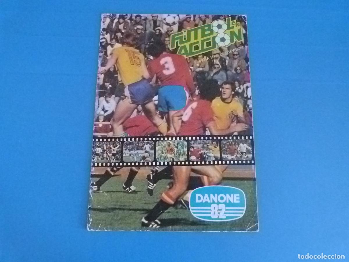 Coleccionismo &Aacute;lbum: ALBUM COMPLETO DE FUTBOL EN ACCI&Oacute;N ESPA&Ntilde;A 82 MARADONA PELE A&Ntilde;O 1982 DE DANONE