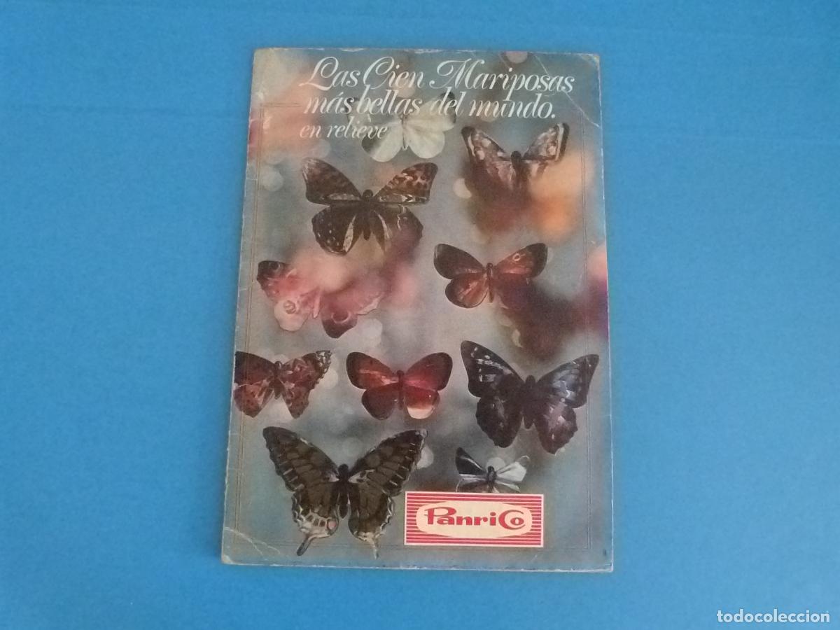 Coleccionismo &Aacute;lbum: ALBUM COMPLETO DE LAS CIEN MARIPOSAS MAS BELLAS DEL MUNO A&Ntilde;O 1974 DE PANRICO