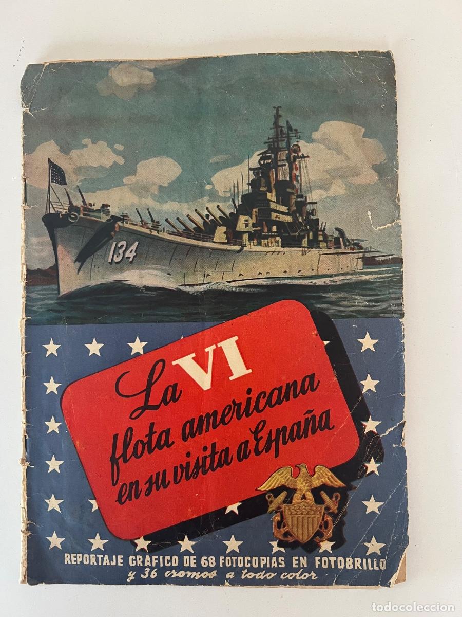 Coleccionismo &Aacute;lbum: ALBUM DE CROMOS LA VI FLOTA AMERICANA EN SU VISITA A ESPA&Ntilde;A RUIZ ROMERO COMPLETO