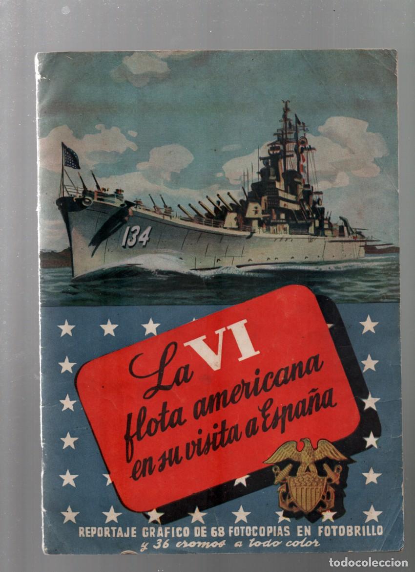 Coleccionismo &Aacute;lbum: ALBUM CROMOS COMPLETO: LA VI FLOTA AMERICANA EN SU VISITA A ESPA&Ntilde;A. EDIT. RUIZ ROMERO