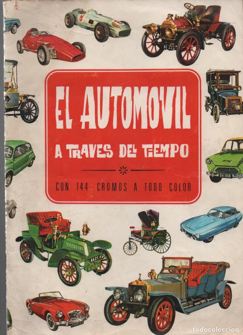 Coleccionismo &Aacute;lbum: ALBUM CROMOS COMPLETO: EL AUTOMOVIL A TRAVES DEL TIEMPO. EDICIONES RAKER, 1965