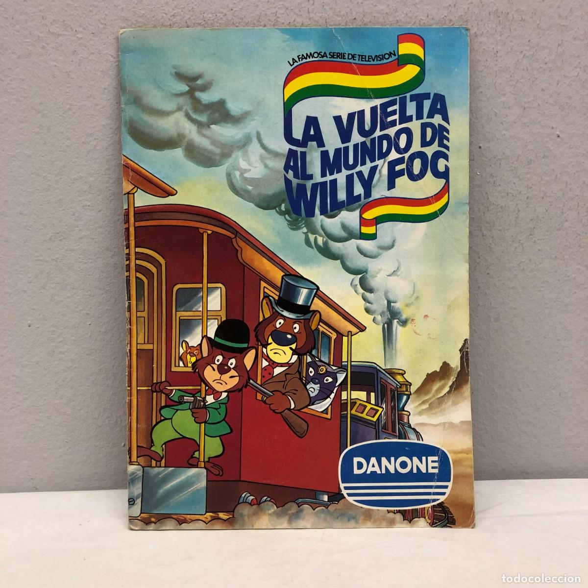 Coleccionismo &Aacute;lbum: LA VUELTA AL MUNDO DE WILLY FOG - DANONE - ALBUM DE CROMOS COMPLETO - VER FOTOS / 5700
