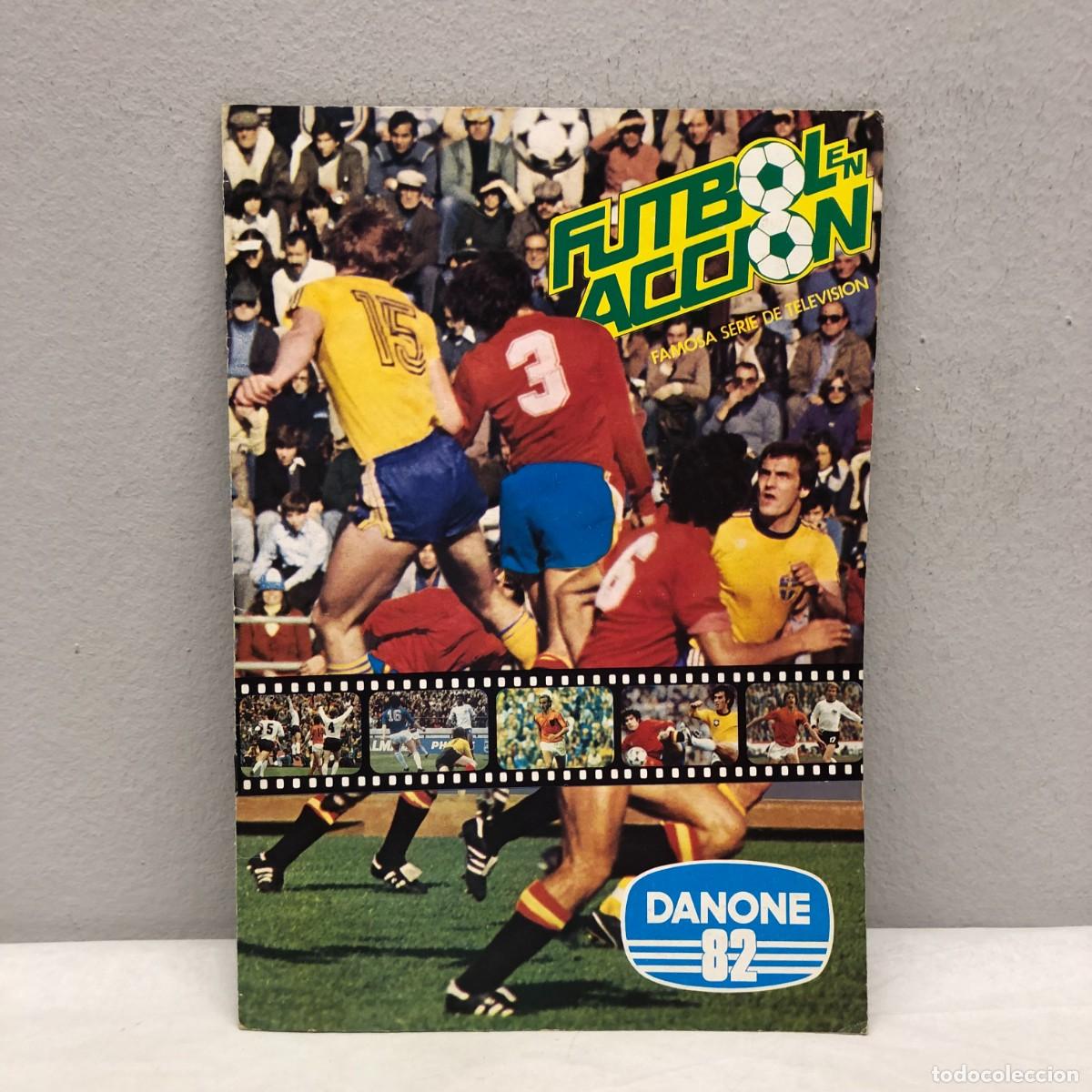Coleccionismo &Aacute;lbum: FUTBOL EN ACCION - DANONE 82 - ALBUM DE CROMOS COMPLETO - VER FOTOS / 5703