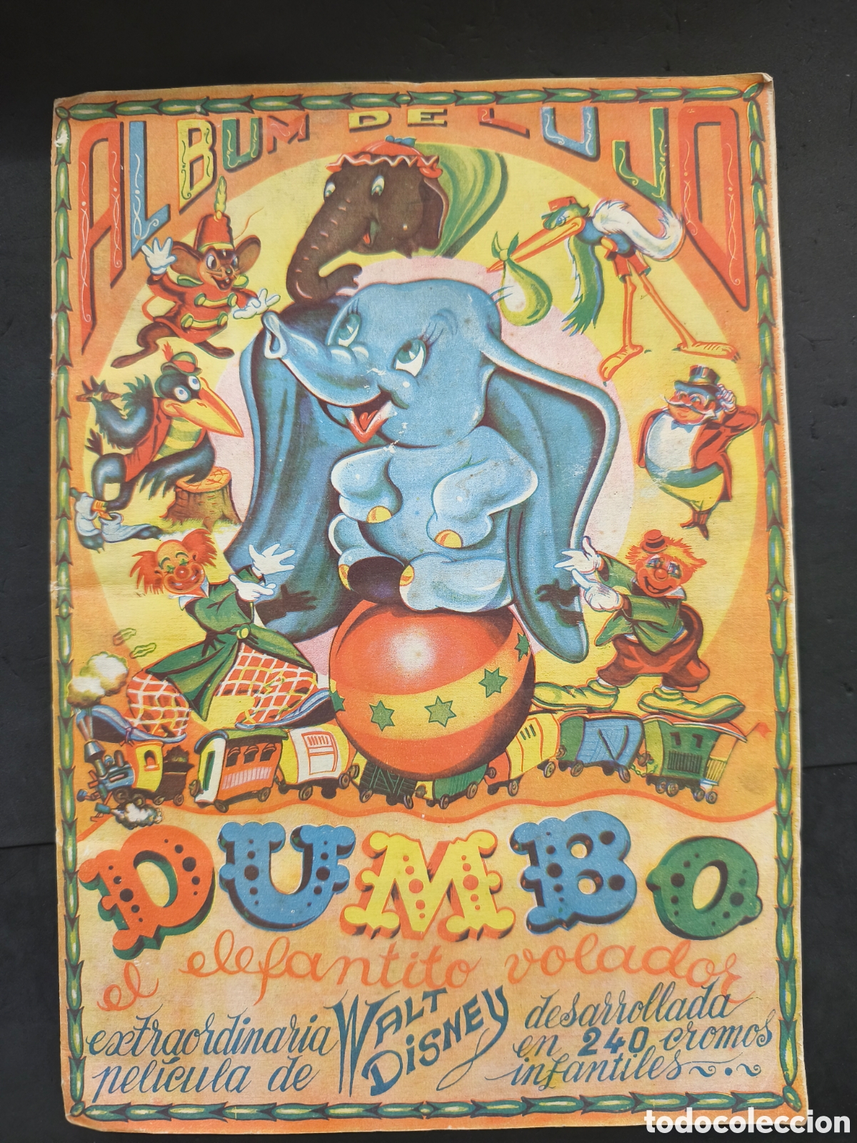Coleccionismo &Aacute;lbum: &Aacute;LBUM DE LUJO DUMBO EL ELEFANTITO VOLADOR COMPLETO 240 CROMOS. FHER A&Ntilde;OS 40, CON VALES Y CON P&Oacute;STER.