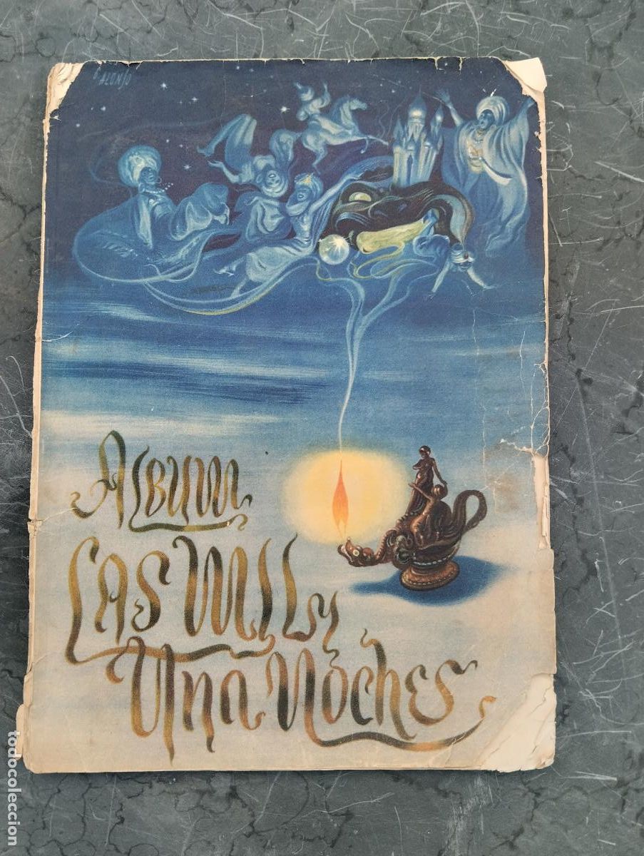 Coleccionismo &Aacute;lbum: Album Cromos Completo LAS MIL Y UNA NOCHES Ediciones Espa&ntilde;a 1947