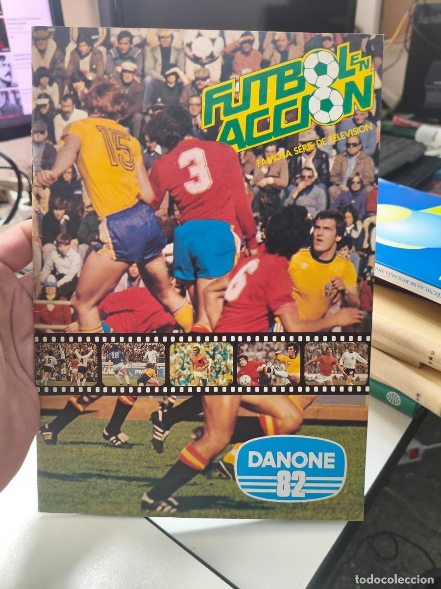 Coleccionismo &Aacute;lbum: ALBUM CROMOS COMPLETO FUTBOL EN ACCI&Oacute;N DANONE 82