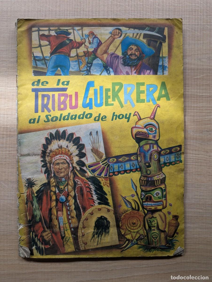 Coleccionismo &Aacute;lbum: &Aacute;lbum De la tribu guerrera al soldado de hoy Ef. Fher COMPLETO