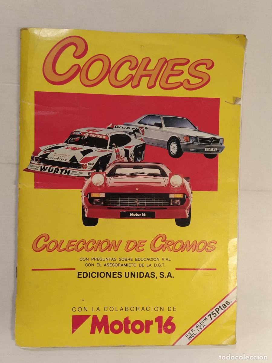Coleccionismo &aacute;lbum: COCHES - MOTOR 16 - ALBUM DE CROMOS COMPLETO - EDICIONES UNIDAS S.A. -VER FOTOS-(V-28.288)