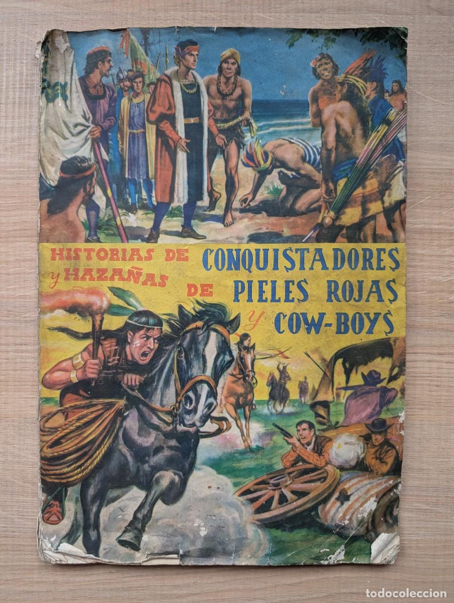 Coleccionismo &aacute;lbum: &Aacute;lbum Historias de conquistadores y haza&ntilde;as de pieles rojas y cow-boys Ed. Fher 1957 COMPLETO