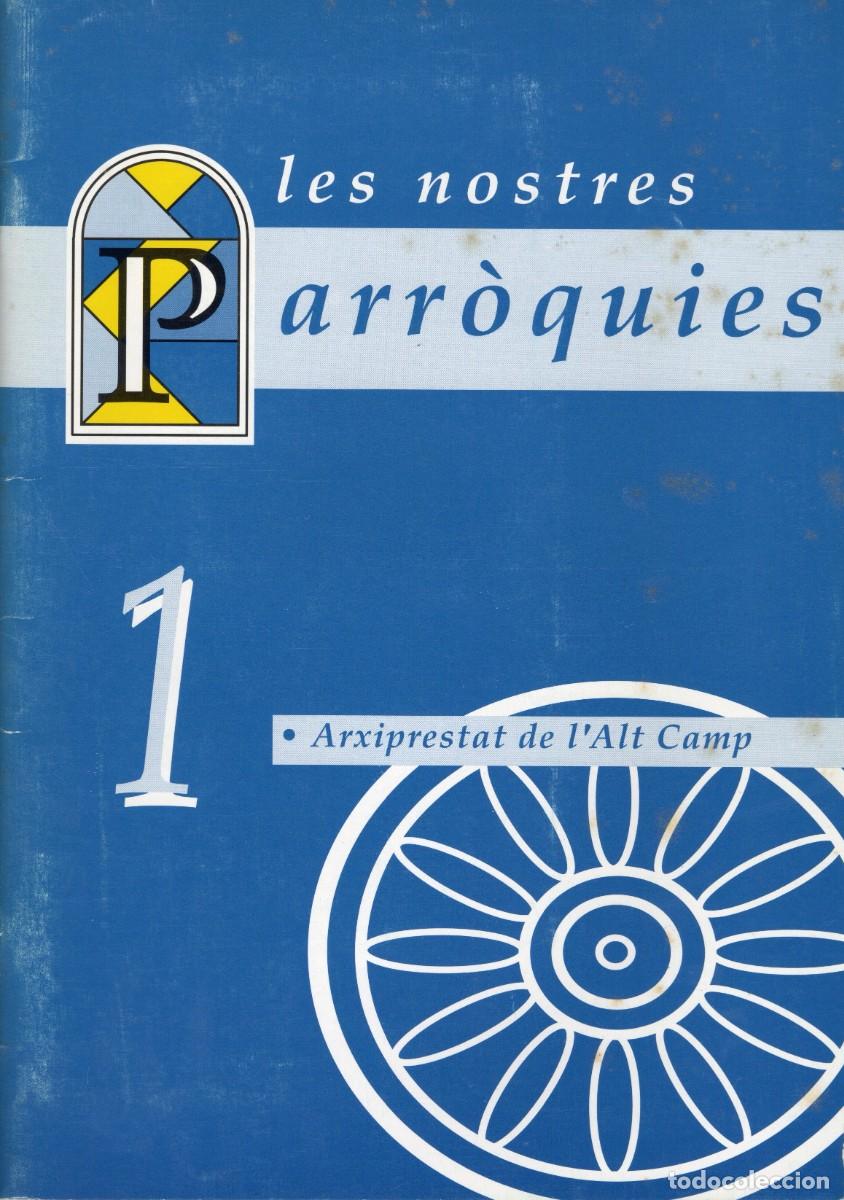 Coleccionismo &aacute;lbum: TC38/ &Aacute;LBUM DE CROMOS. LES NOSTRES PARR&Ograve;QUIES. ARXIPRESTAT DE L'ALT CAMP