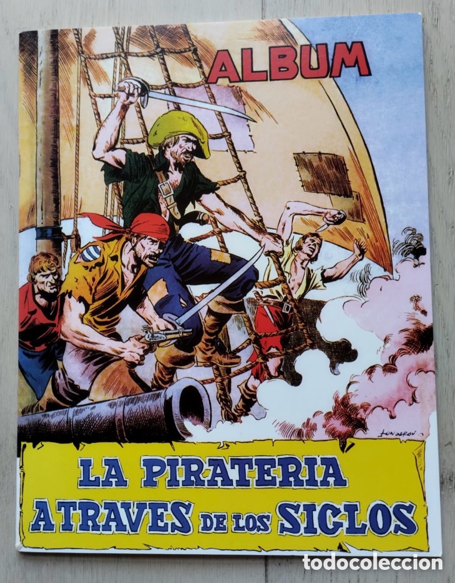 Coleccionismo &aacute;lbum: La pirater&iacute;a a trav&eacute;s de los siglos. &Aacute;lbum de cromos completo