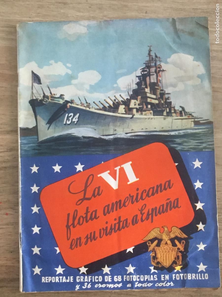 Coleccionismo &aacute;lbum: La VI flota americana de visita a espa&ntilde;a album de cromos completo perfecto estado como nuevo