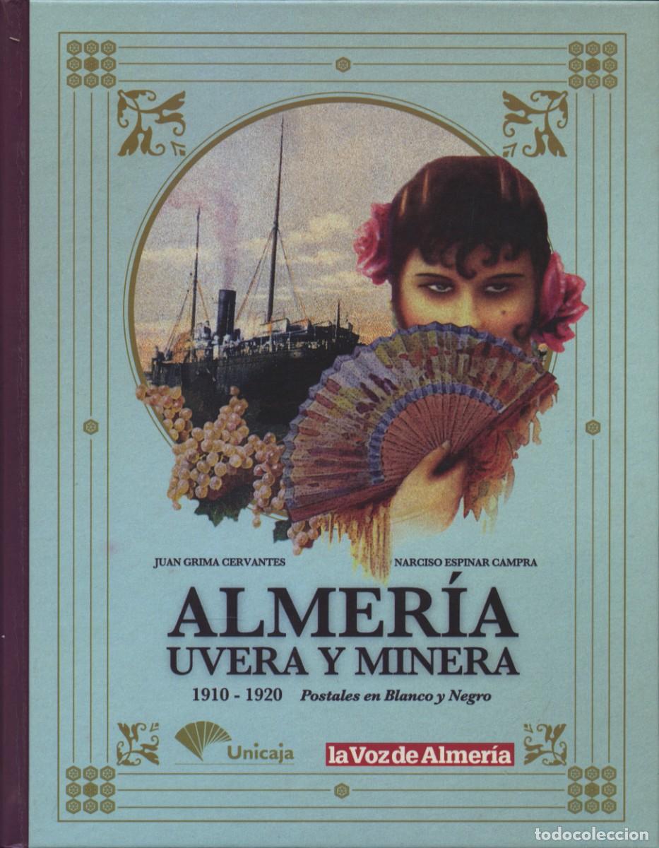 Coleccionismo &aacute;lbum: ALMER&Iacute;A, UVERA Y MINERA. Postales en Blanco y Negro. 1910-1920