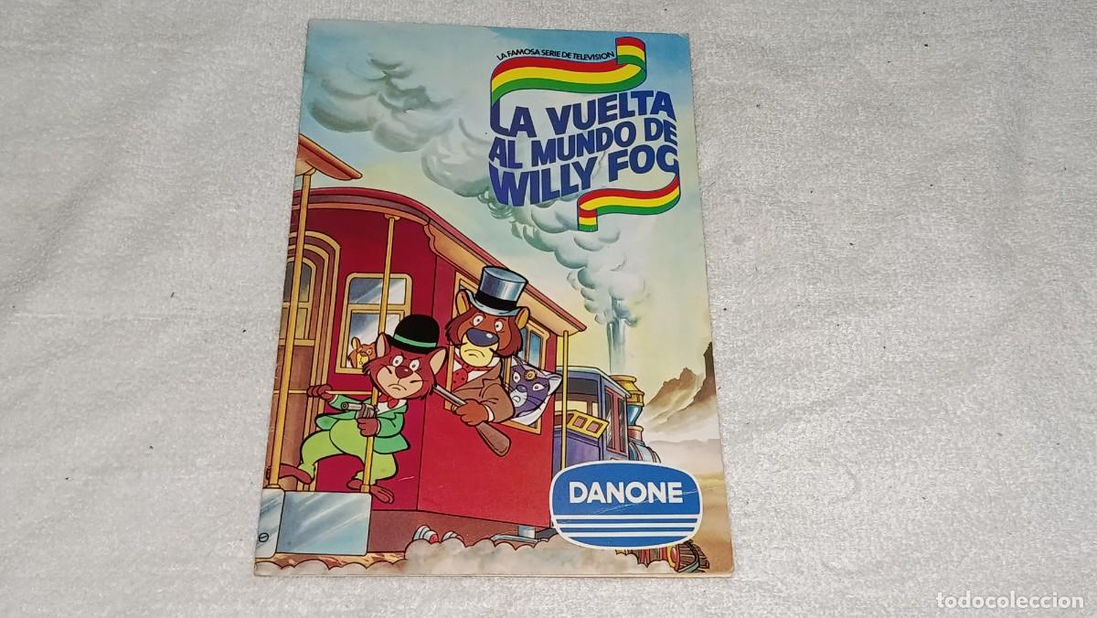 Coleccionismo &aacute;lbum: ANTIGUO ALBUM DE CROMOS WILLY FOG LA VUELTA AL MUNDO EN 80 DIAS PROMOCIONAL DANONE A&Ntilde;OS 80 COMPLETO