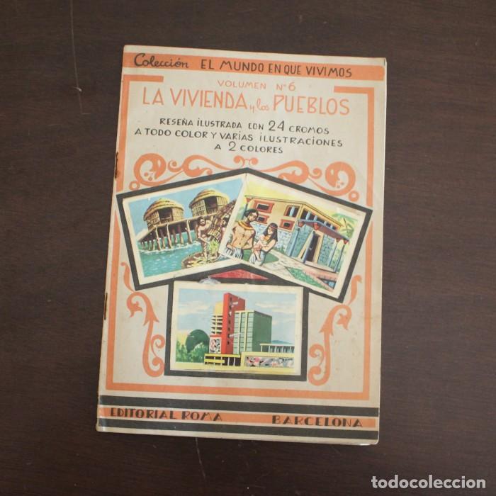 Coleccionismo &aacute;lbum: EL MUNDO EN QUE VIVIMOS VOLUMEN 6 LA VIVIENDA Y LOS PUEBLOS. ALBUM DE CROMOS COMPLETO EDITORIAL ROMA
