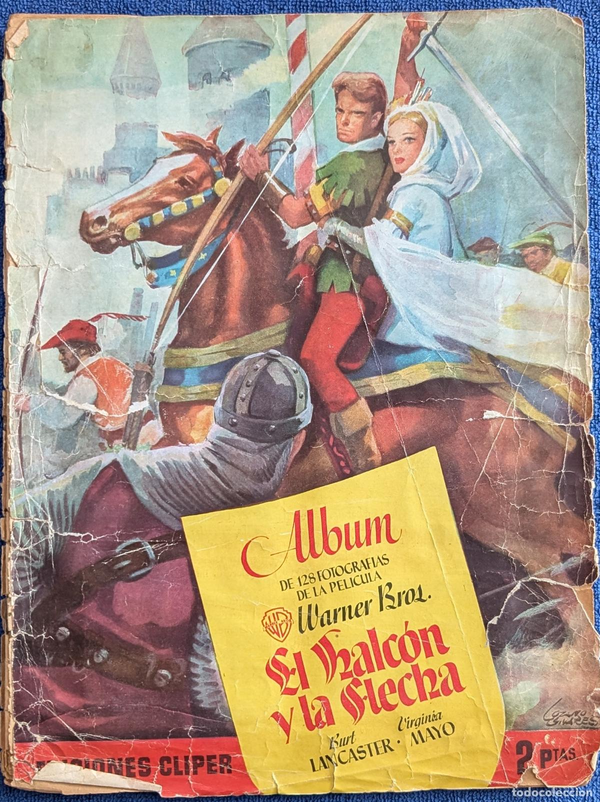 Collezionismo &Aacute;lbum: El halc&oacute;n y la flecha - Cliper (1953) &iexcl;Completo!