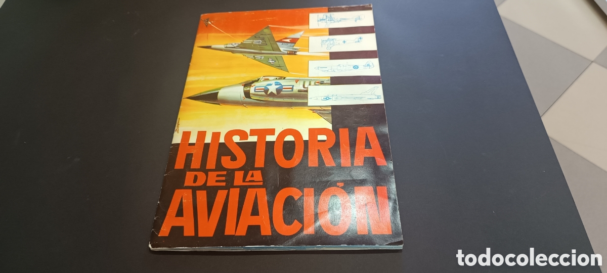 Coleccionismo &aacute;lbum: ALBUM COMPLETO - &rdquo; HISTORIA DE LA AVIACION &rdquo; - EDITORIAL TORAY 1963 - MUY BUEN ESTADO -