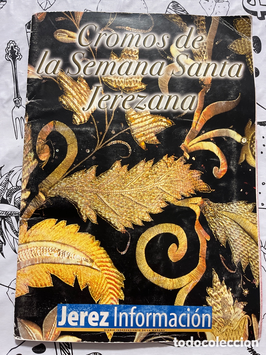 Coleccionismo &aacute;lbum: Cromos de la Semana Santa Jerezana