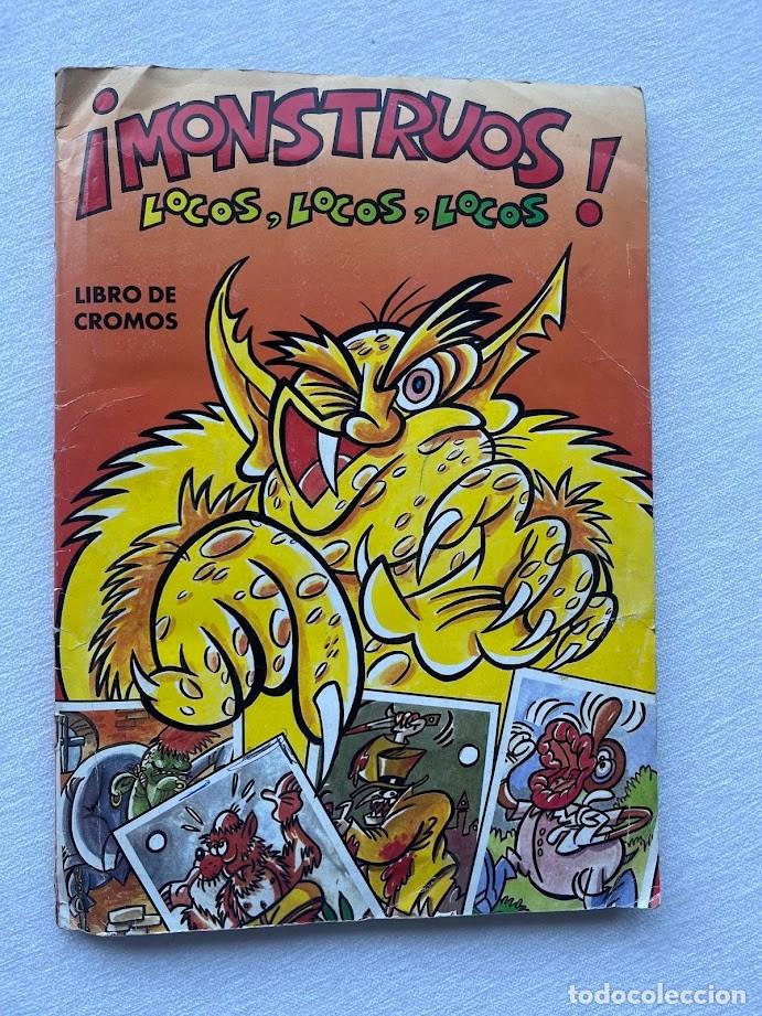 Coleccionismo &aacute;lbum: &iexcl;Monstruos! / Locos, locos, locos / &Aacute;lbum de Cromos / Completo, 216 CROMOS / Libro de Cromos /