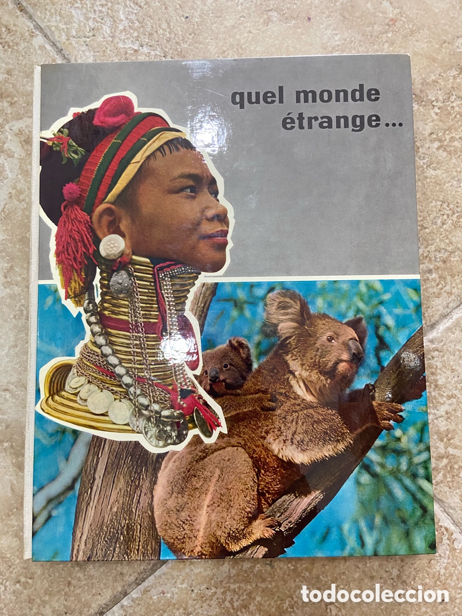 Coleccionismo &aacute;lbum: &Aacute;lbum cromos &ldquo;Quel monde &eacute;trange...&rdquo; (&iexcl;Qu&eacute; mundo tan extra&ntilde;o...!)