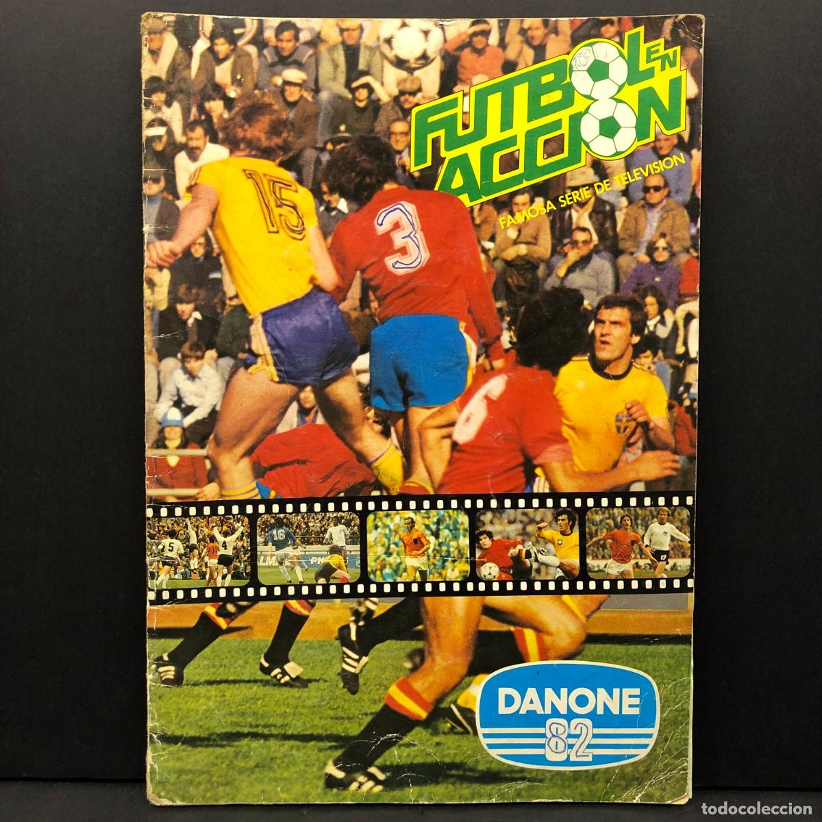 Coleccionismo &aacute;lbum: FUTBOL EN ACCION - DANONE 82 - ALBUM DE CROMOS COMPLETO / 3115