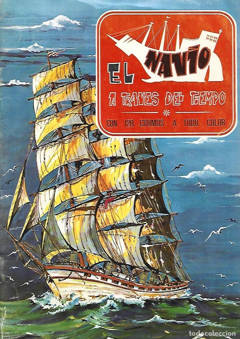 Coleccionismo &aacute;lbum: El navio a trav&eacute;s del tiempo, Raker, &aacute;lbum completo, muy buen estado