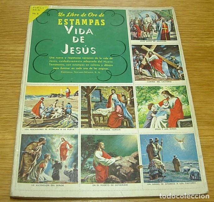 Coleccionismo &aacute;lbum: Album UN LIBRO DE ORO ESTAMPAS VIDA DE JESUS Editorial Novaro-M&eacute;xico 1958 Completo