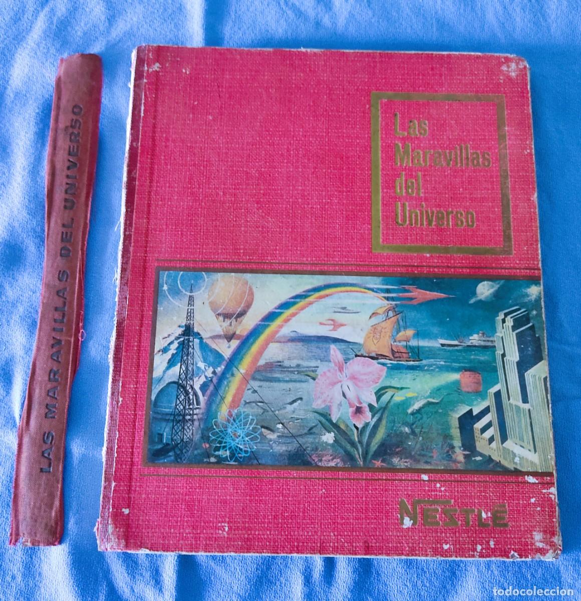Coleccionismo &aacute;lbum: ALBUM DE CROMOS LAS MARAVILLAS DEL UNIVERSO DE NESTLE COMPLETO A&Ntilde;O 1956