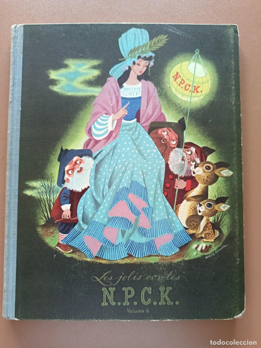 Collectionnisme Album: LES JOLIS CONTES N.P.C.K.VOL.6- NESTL&Eacute;- 1949 - COMPLETO
