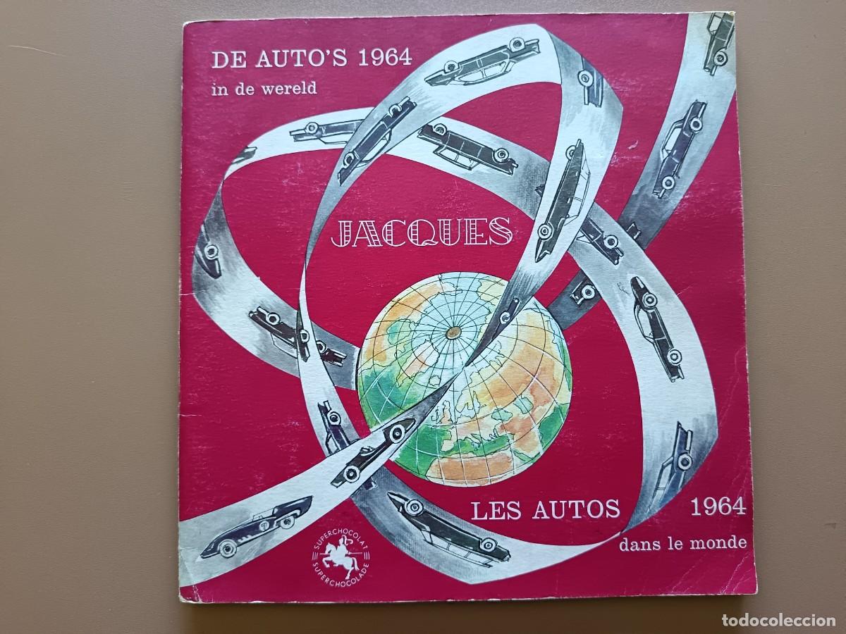 Collectionnisme Album: LES AUTOS DANS LE MONDE 1964 - CH. JACQUES- COMPLETO