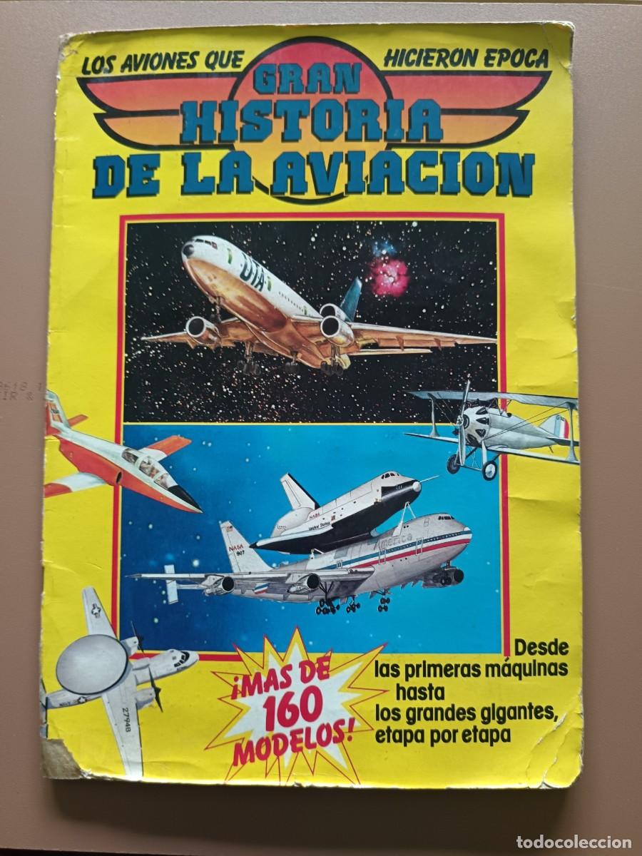 Colecionismo Caderneta: GRAN HISTORIA DE LA AVIACI&Oacute;N- SARPE- 1985- COMPLETO