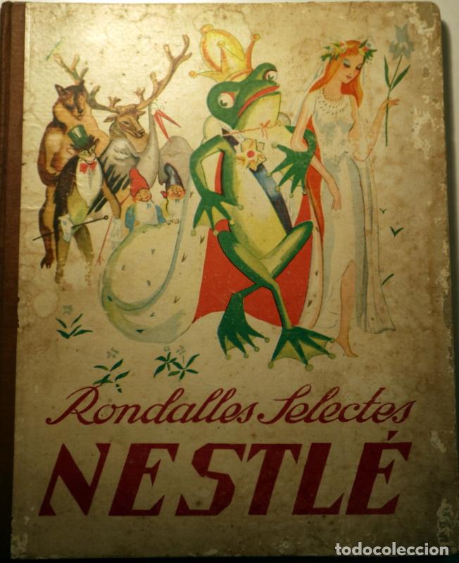 Coleccionismo &aacute;lbum: RONDALLES SELECTES NESTL&Eacute; (&Agrave;lbum de cromos complet) - Barcelona 1933 - Molt il&middot;lustrat