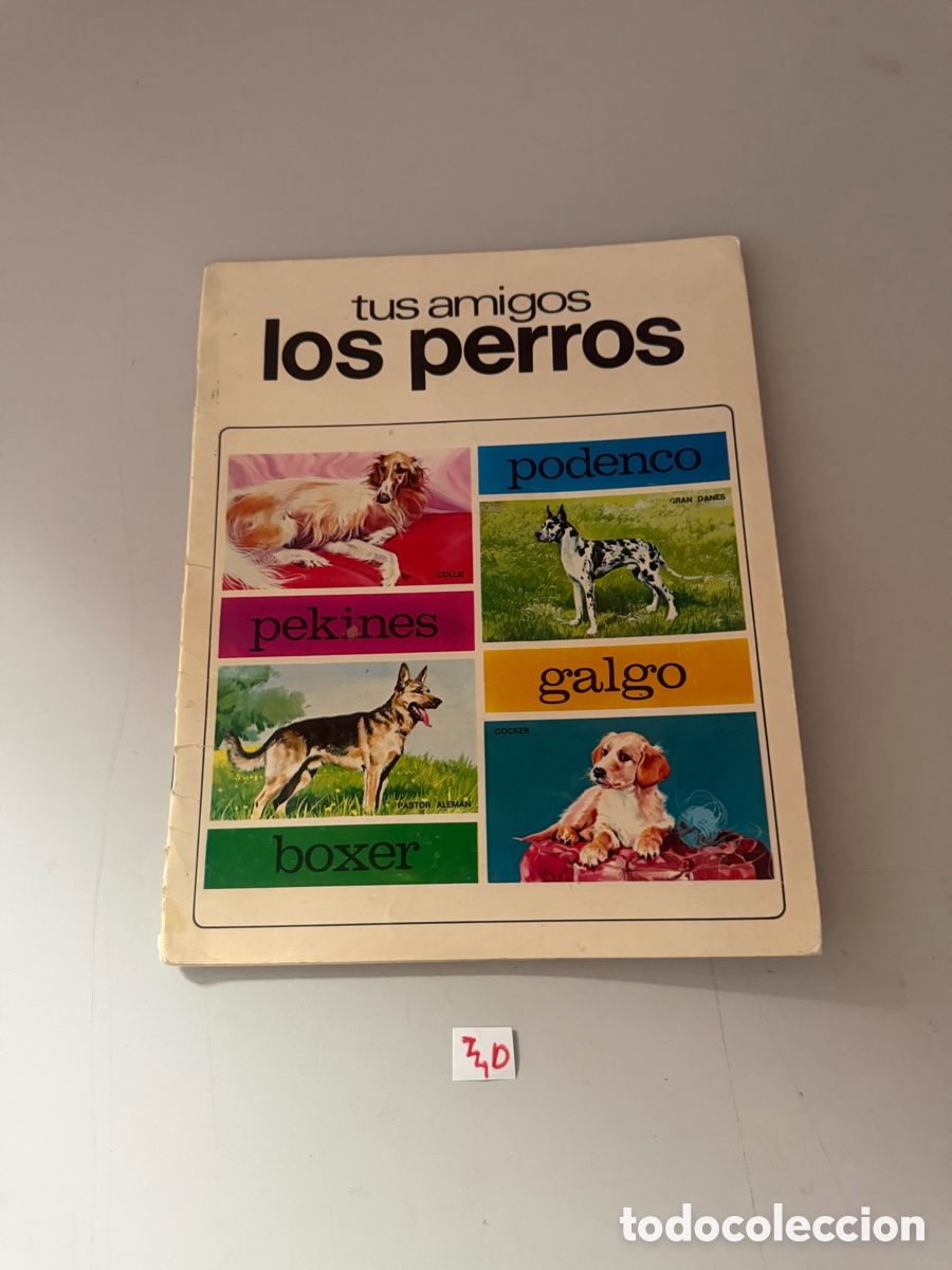 Coleccionismo &aacute;lbum: Album Tus amigos los perros
