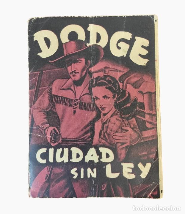 Coleccionismo &aacute;lbum: ANTIGUO &Aacute;LBUM DE CROMOS DE DODGE, CIUDAD SIN LEY. FHER. COMPLETO. ESPA&Ntilde;A. CIRCA 1940.