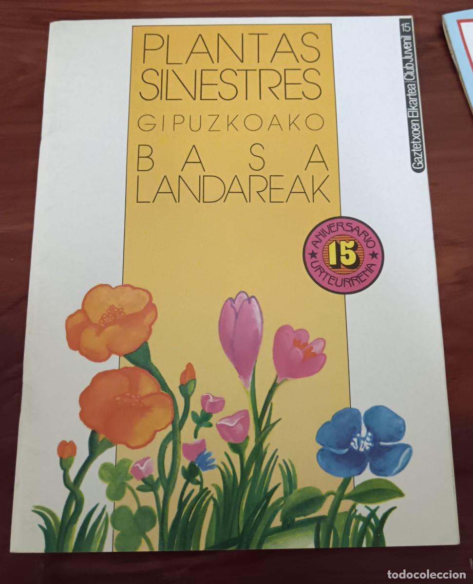 Coleccionismo &aacute;lbum: &Aacute;LBUM COMPLETO GIPUZKOAKO BASA LANDAREAK PLANTAS SILVESTRES DE GIPUZKOA A&Ntilde;O 1985