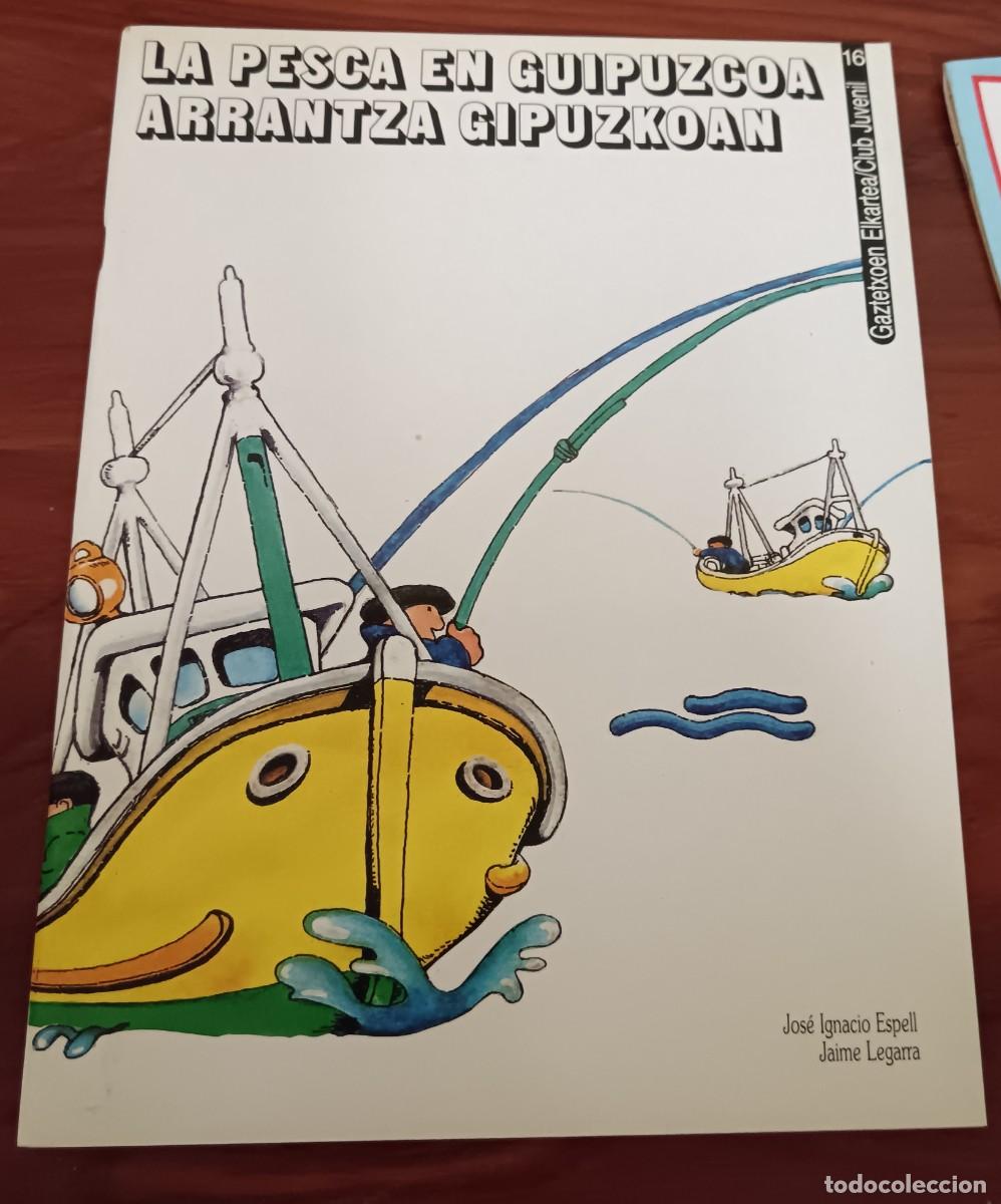 Coleccionismo &aacute;lbum: &Aacute;LBUM COMPLETO LA PESCA EN GUIP&Uacute;ZCOA ARRANTZA GIPUZKOA JOS&Eacute; IGNACIO ESPELL JAIME LEGARRA A&Ntilde;O 1986