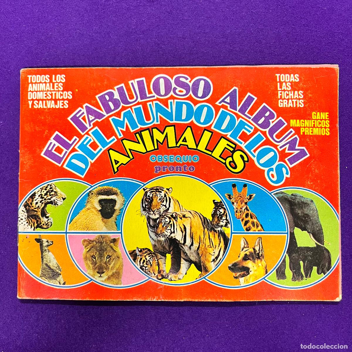 Coleccionismo &aacute;lbum: ALBUM DE CROMOS EL FABULOSO ALBUM DEL MUNDO DE LOS ANIMALES . COMPLETO. OBSEQUIO PRONTO