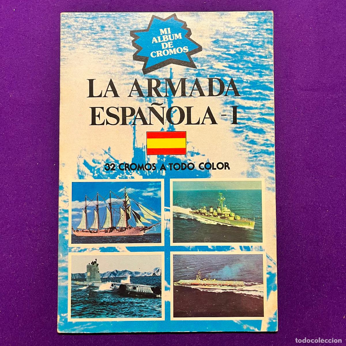 Coleccionismo &aacute;lbum: ALBUM DE CROMOS. LA ARMADA ESPA&Ntilde;OLA I. COMPLETO. EDITORIAL NUEVA SITUACION S.A.