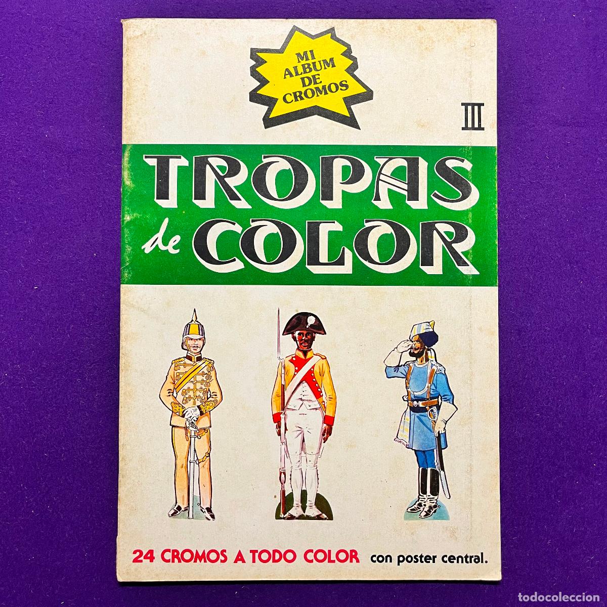 Coleccionismo &aacute;lbum: ALBUM DE CROMOS. TROPAS DE COLOR III. COMPLETO. EDITORIAL NUEVA SITUACION S.A.