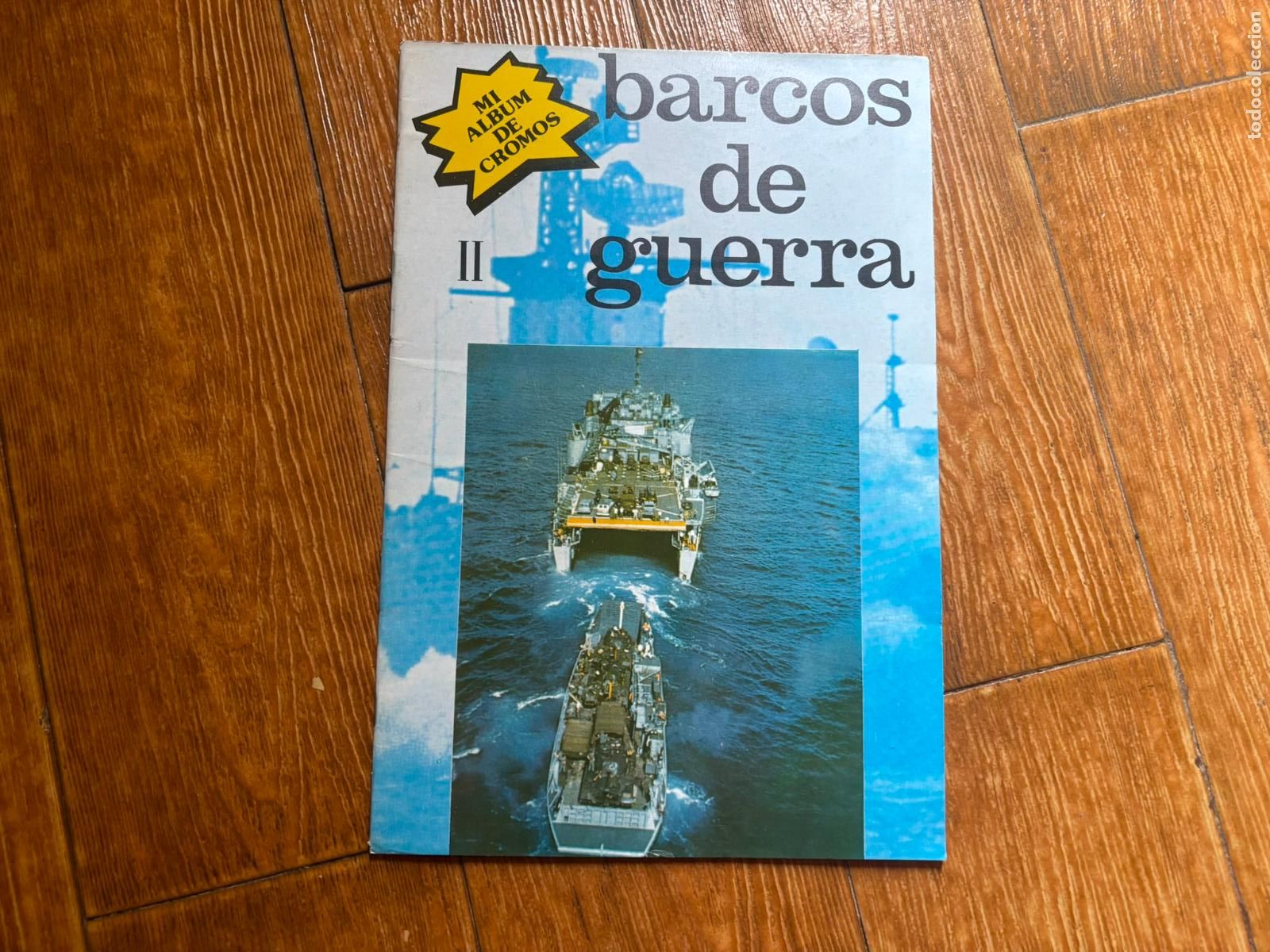 Coleccionismo &aacute;lbum: &Aacute;LBUM DE CROMOS COMPLETO BARCOS GUERRA 2 II . 32 CROMOS 1979. EDITORIAL NUEVA SITUACION