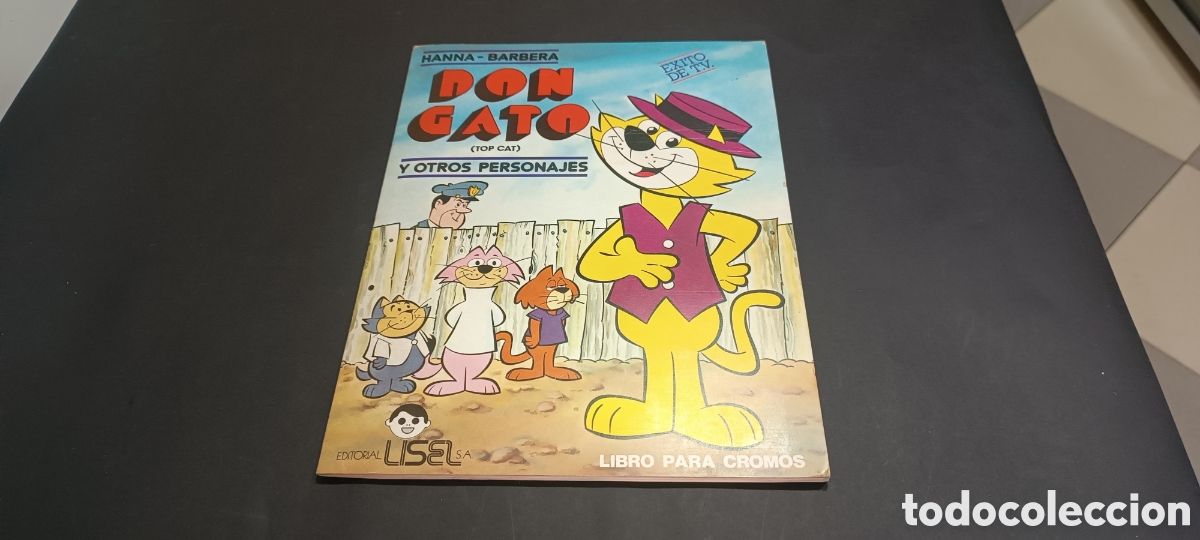 Coleccionismo &aacute;lbum: DON GATO Y OTROS PERSONAJES - EDITORIAL LISEL - HANNA BARBERA - 1983 - COMPLETO - ESTADO EXCELENTE