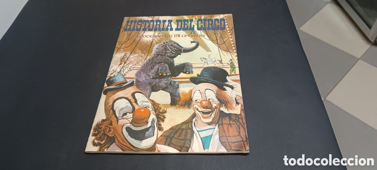 Coleccionismo &aacute;lbum: ALBUM DE CROMOS - &rdquo; HISTORIA DEL CIRCO &rdquo; - ARCHIVO DE ARTE 1965 - COMPLETO Y EN ESTADO EXCELENTE