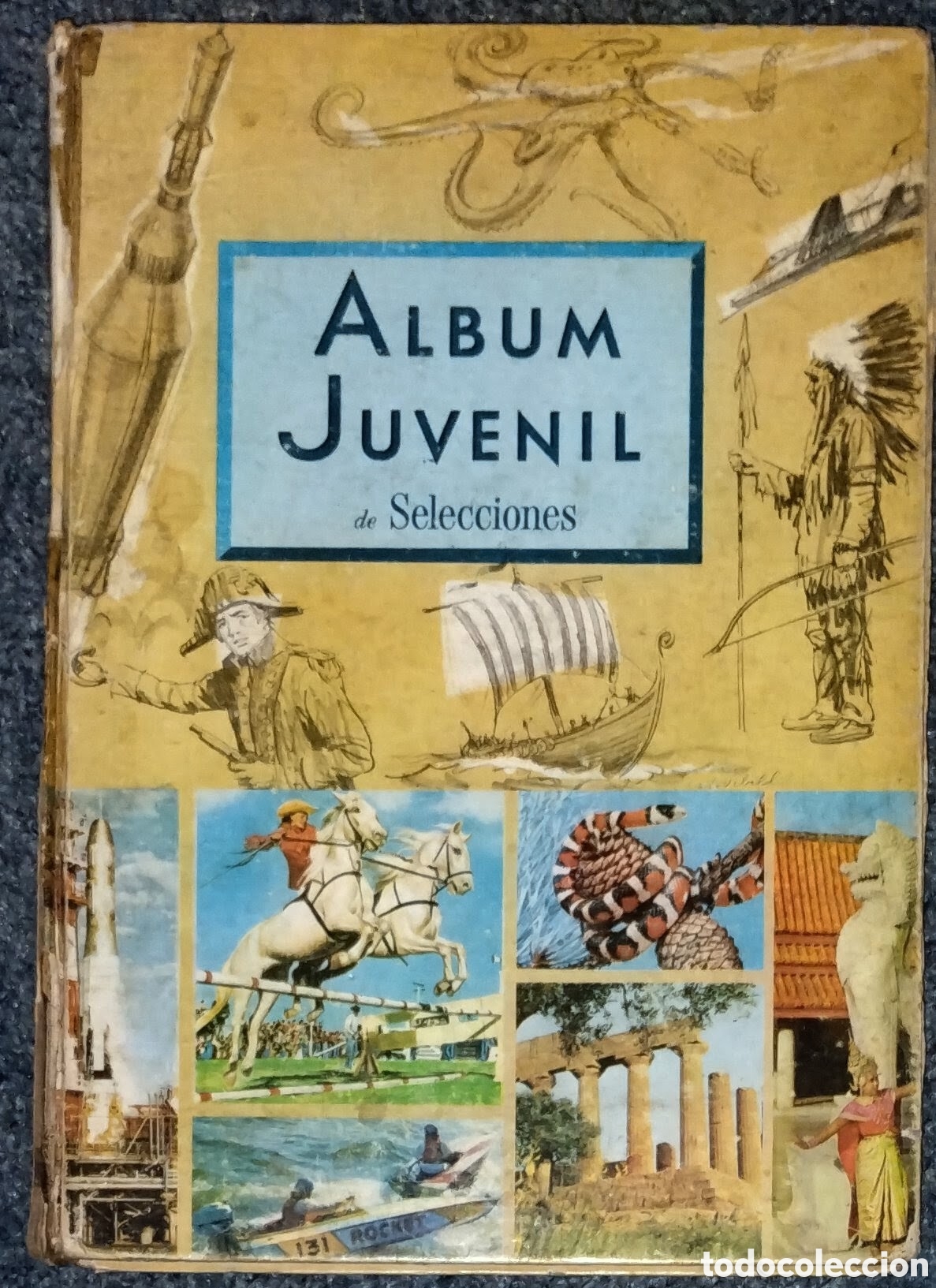 Sammeln Sammelalbum: ALBUM JUVENIL DE SELECCIONES de READER&rsquo;S DIGEST a&ntilde;o 1962 en TAPA DURA en NORMAL ESTADO (ver fotos)