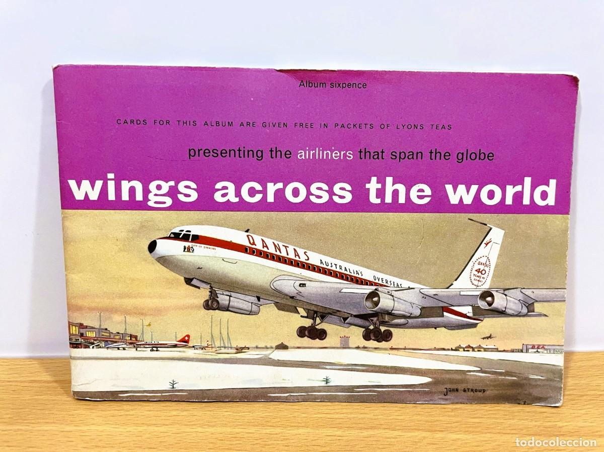 Coleccionismo &aacute;lbum: &Aacute;LBUM BRIT&Aacute;NICO COMPLETO CON 24 CROMOS DE LYONS TEA - WINGS ACROSS THE WORLD