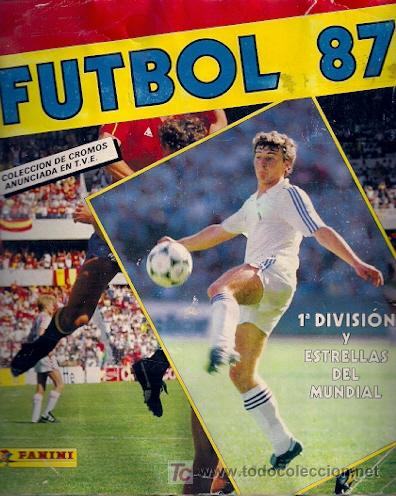 &Aacute;lbum de f&uacute;tbol completo: FUTBOL 87 - Foto 1