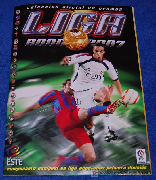 &Aacute;lbum de f&uacute;tbol completo: Liga 2006 2007 - Ediciones Este &iexcl;Completo e impecable! - Foto 1