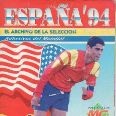 Álbum de fútbol completo: ALBUM ESPAÑA 94,LA SELECCION. Lote 127616871